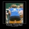 Cool Pictures - Gym Teacher