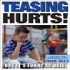 Forum Pics - Teasing Hurts